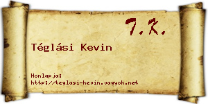 Téglási Kevin névjegykártya